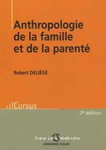 Anthropologie de la famille et de la parenté.