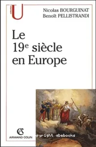 19e [dix neuf] siècle en Europe (Le)