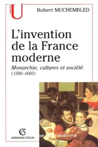 Invention de la France moderne (L')