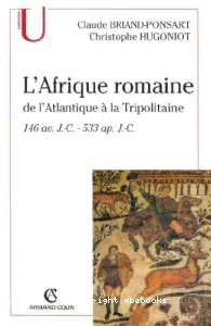 Afrique romaine de l'Atlantique à la Tripolitaine (L')