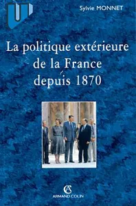 politique extérieure de la France depuis 1870 (La)