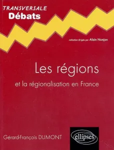 régions et la régionalisation en France (Les)
