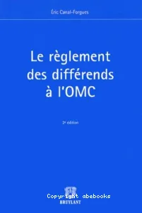 Règlement des différends à l'OMC (Le)