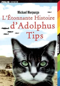 Etonnante Histoire d'Adolphe Tips . (L')