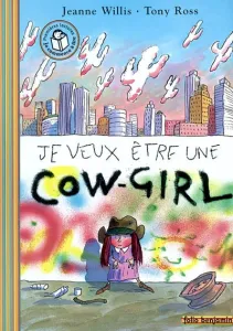Je veux être une Cow-Girl