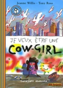 Je veux être une Cow-Girl