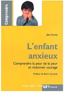 enfant anxieux (L')