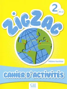 Zigzag 2, cahier d'activités, A1.2