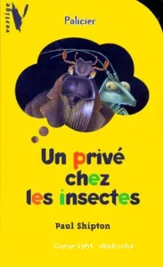 Un privé chez les insectes