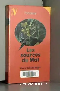 Sources du Mal (Les)