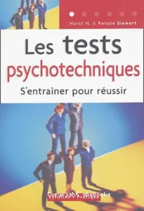 tests psychotechniques (Les)