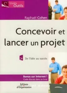 Concevoir et lancer un projet