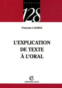 Explication de texte à l'oral (L')