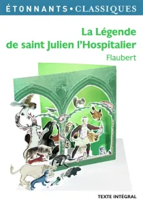 Légende de Saint Julien l'hospitalier (La)