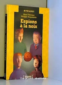 Espions à la noix