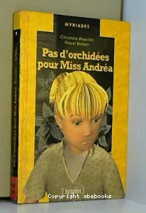 Pas d'orchidées pour Miss Andréa