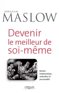 Devenir le meilleur de soi-même