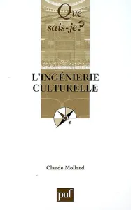Ingénierie culturelle et l'évaluation des politiques culturelles en France (L')
