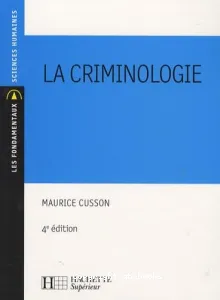 Criminologie. (La)