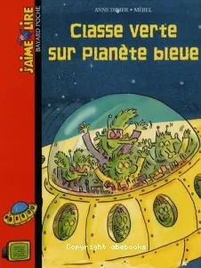 Classe verte sur planète bleue.