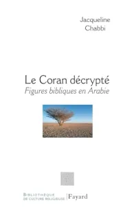 Coran décrypté.(Le)