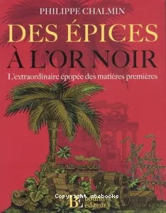 Epices à l'Or Noir (des)