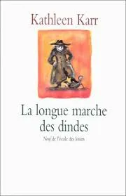 Longue marche des dindes (La)