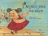 Dessine-moi des ailes