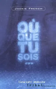 Où que tu sois..