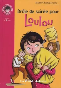 Drôle de soirée pour Loulou