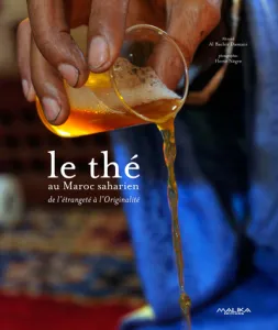 Thé au Maroc saharien (Le)
