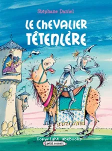 Le chevalier Têtenlère