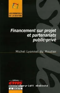 Financement sur projet et partenariats public-privé