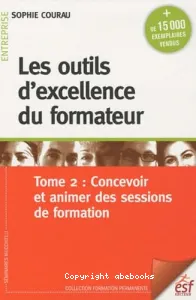 Les outils d'excellence du formateur