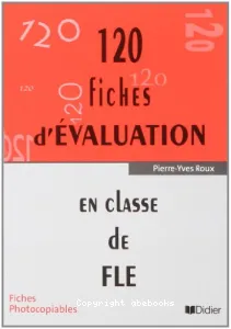 120 fiches d'évaluation en classe de FLE