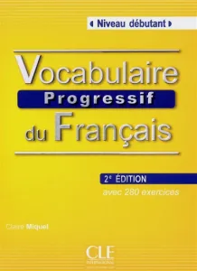 Vocabulaire progressif du français [activités communicatives]