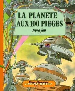 La planète aux 100 pièges