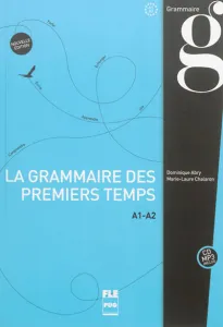 Grammaire des premiers temps (La)