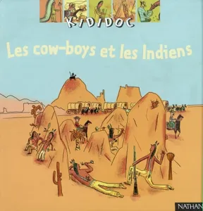 Cow-boys et les Indiens (Les)