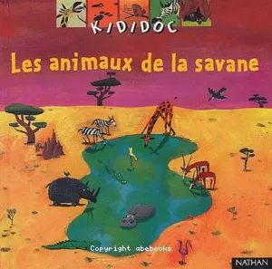 Animaux de la savane (Les)