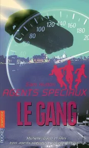 Gang (Le) : Agents spéciaux