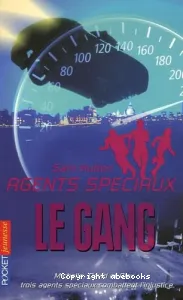 Gang (Le) : Agents spéciaux