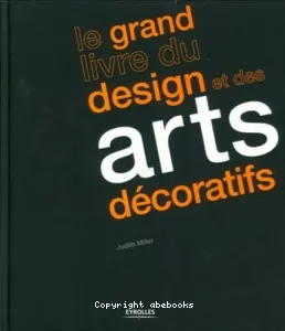 Grand Livre du Design et des Arts Décoratifs (Le)