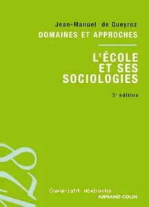 Ecole et ses sociologies (L')