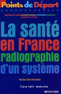 Santé en France radiographie d'un système