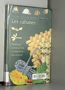 Les cabanes