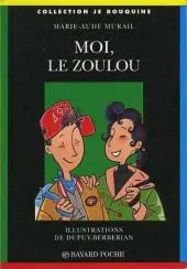 Moi, le zoulou