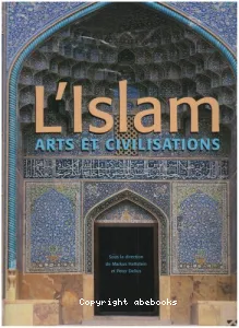 L'Islam , arts et civilisations