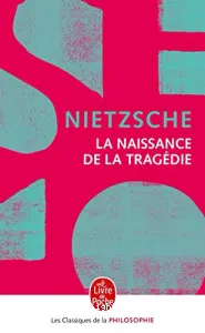 Naissance de la tragédie ; précédé de Essai d'autocritique (La)