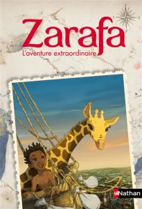 Zarafa, l'aventure extraordinaire